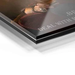 Be A Man 22 Be A Man -Artmind 1085 wandbild artmind acrylglas galerie bond detail acryl