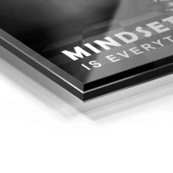Mindset Is Everything 27 Mindset Is Everything -Artmind 1263 wandbild artmind acrylglas galerie bond detail acryl