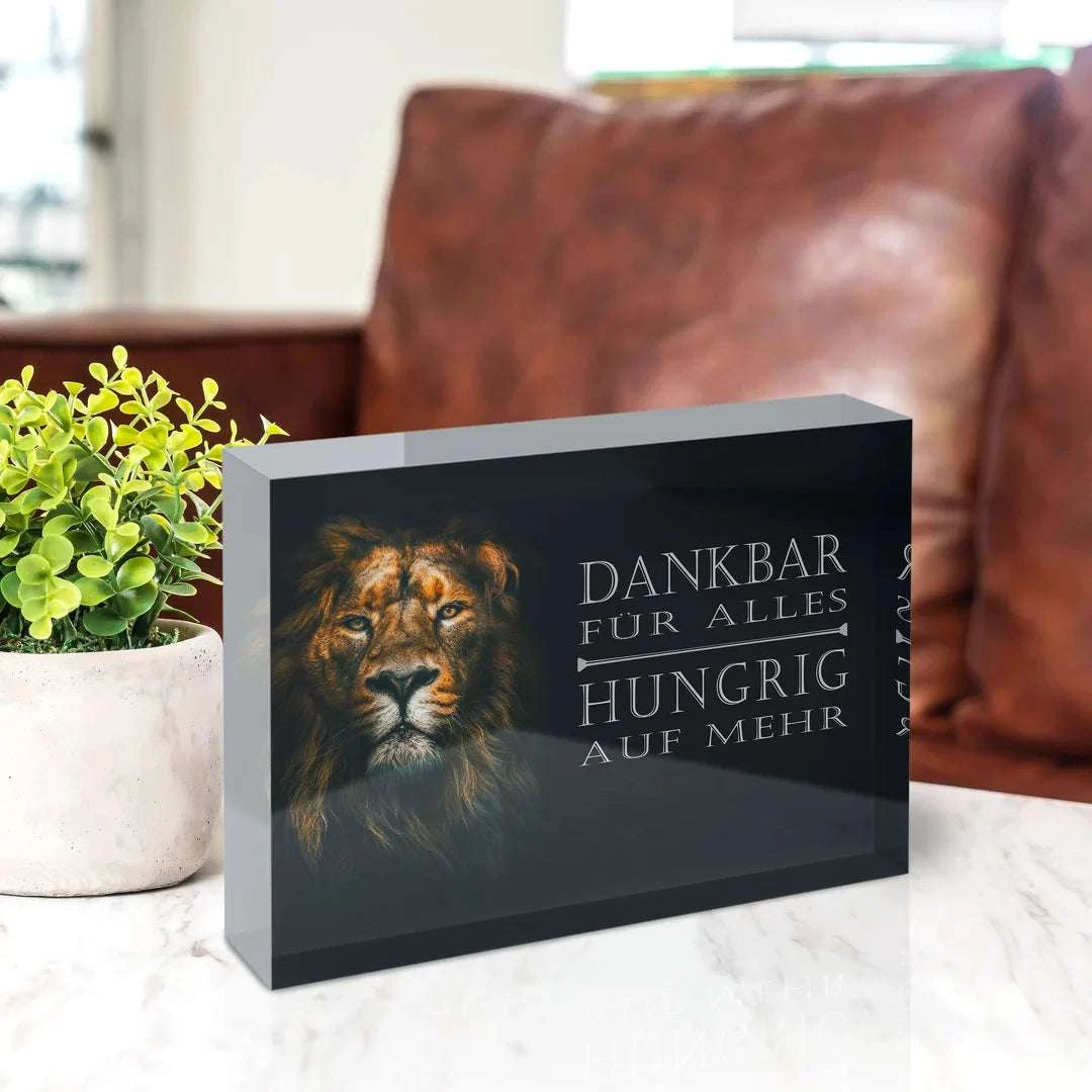 Acrylblock - Dankbar & Hungrig 4 Acrylblock - Dankbar & Hungrig – Bild 2