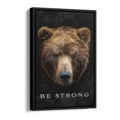 Be Strong 17 Be Strong -Artmind motivationsbild braunbaer be strong schattenfugenrahmen