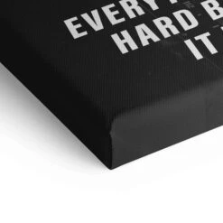 Is Hard Before 21 Is Hard Before -Artmind motivationsbild fitness detail leinwand
