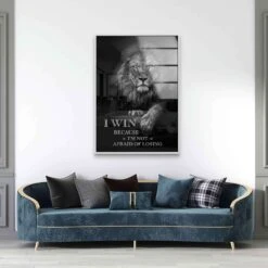 I Win - Not Afraid Of Losing 20 I Win - Not Afraid Of Losing -Artmind motivationsbild loewe win 21
