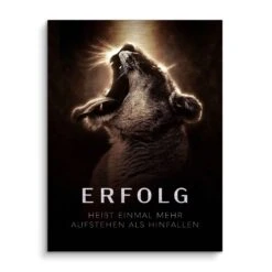 Erfolg Heißt 17 Erfolg Heißt -Artmind motivationsbild loewin erfolg heist einmal mehr aufstehen brushed