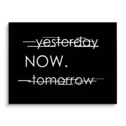 Now 16 Now -Artmind motivationsbild now quote brushed