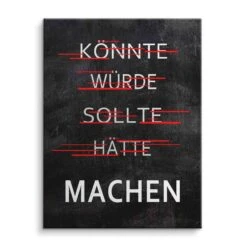 Machen - Könnte, Würde, Sollte