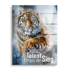Talent & Ehrgeiz 17 Talent & Ehrgeiz -Artmind motivationsbild tiger acryl effe3dd8 d33f 48a7 b2e3 7012d2d74400