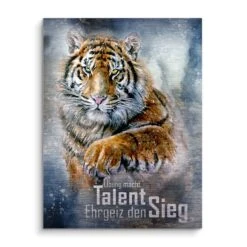 Talent & Ehrgeiz 16 Talent & Ehrgeiz -Artmind motivationsbild tiger brushed 5b95ad52 65f2 4564 bac7 31744ad23e37