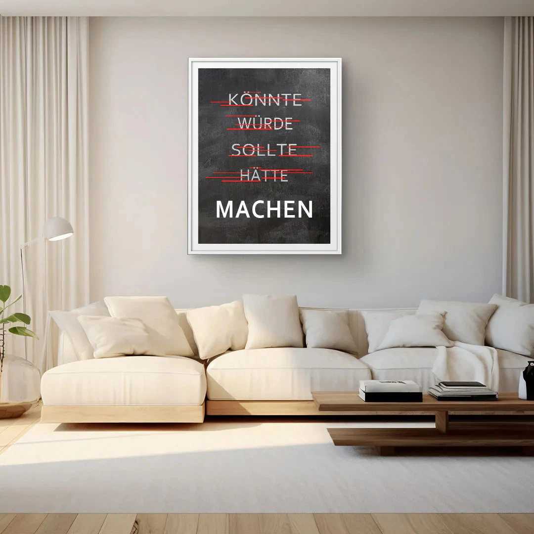Machen - Könnte, Würde, Sollte - Galerieabzug 4 Machen - Könnte, Würde, Sollte - Galerieabzug – Bild 2