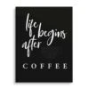 Life Begins After Coffee 2 Life Begins After Coffee -Artmind wandbild life begins after coffee leinwand