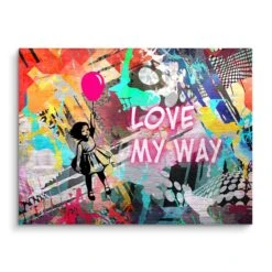 Love My Way 16 Love My Way -Artmind wandbild pop art love brushed