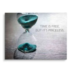 Time Is Free, But Priceless 16 Time Is Free, But Priceless -Artmind wandbild sanduhr brushed