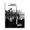Early Morning - Late Night 1 Early Morning - Late Night -Artmind wandbild skyline schwarz weiss morning night acryl