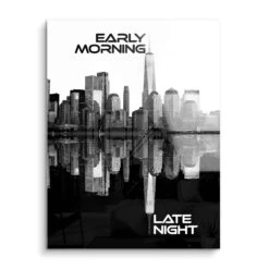 Early Morning - Late Night