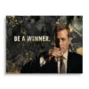 Be A Winner - Dark -Artmind wandbild winner kunst kaufen bei artmind brushed